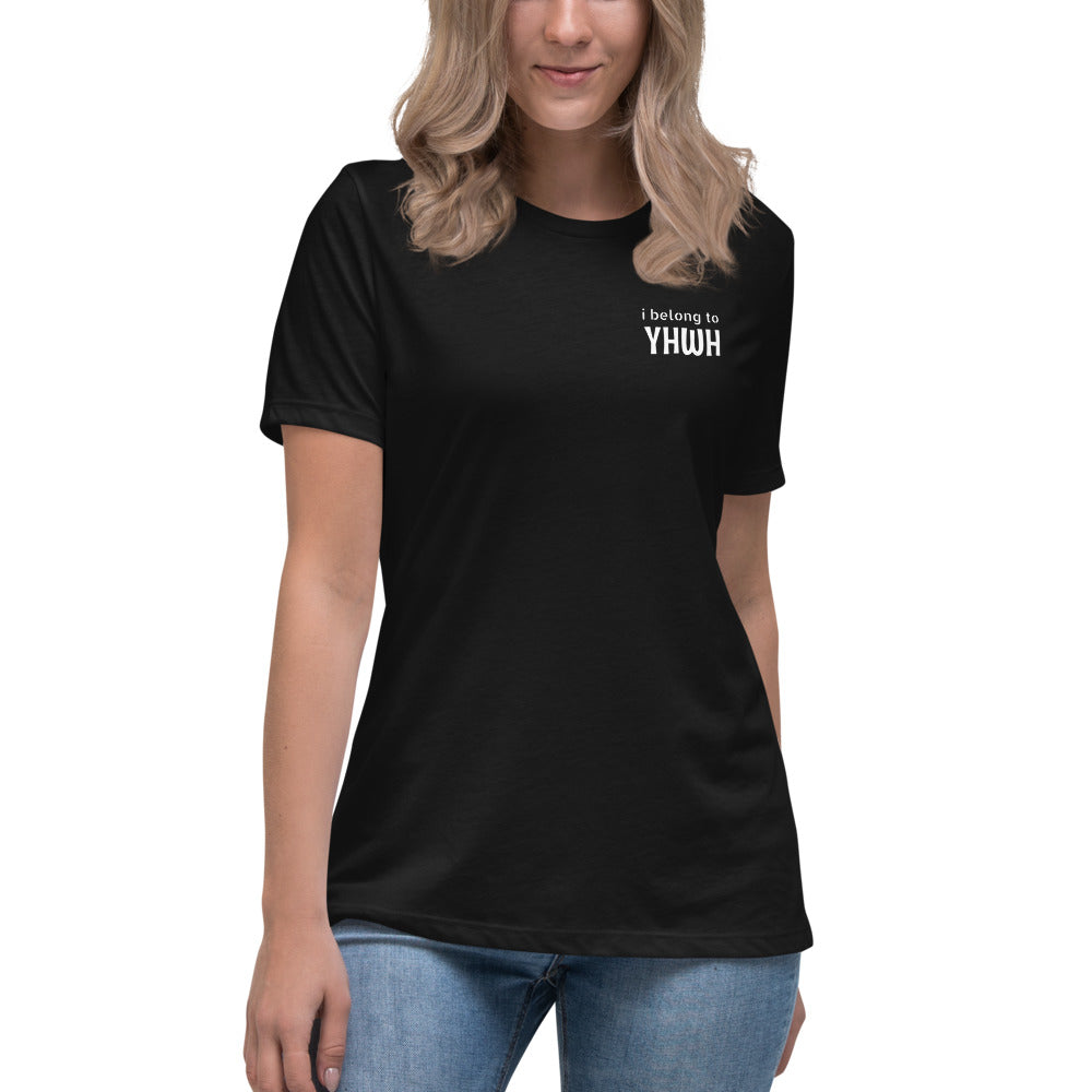 i belong to YHWH Women's Relaxed T-Shirt