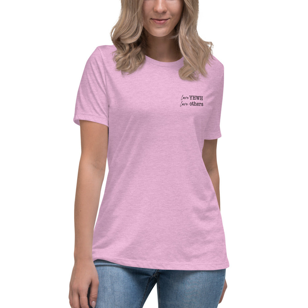 love YHWH love others Women's Relaxed T-Shirt